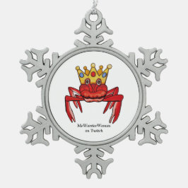 Crab Royalty, MeWarriorWoman op Twitch Tin Sneeuwvlok Ornament