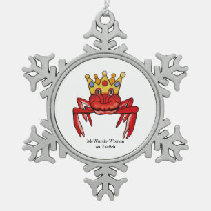 Crab Royalty, MeWarriorWoman op Twitch Tin Sneeuwvlok Ornament