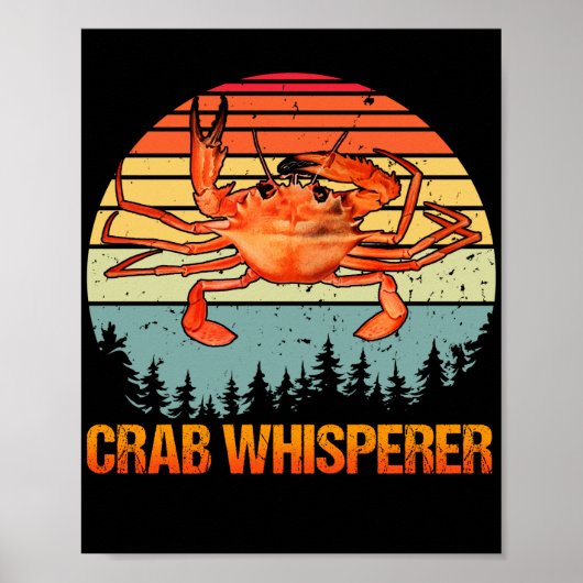 Crab Whisperer Crabbing Hunting Vist Poster (Voorkant)