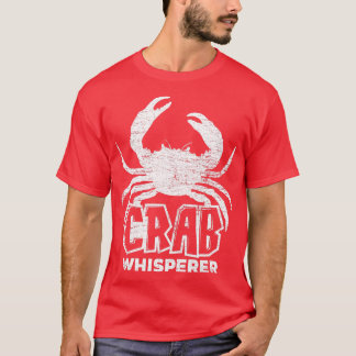 Crab Whisperer T-shirt