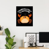 CrabAbsoluut Clawsome Funny Crab Pun Dark BG Poster (Thuiskantoor)
