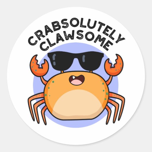 CrabAbsoluut Clawsome Funny Crab Pun Ronde Sticker (Voorkant)