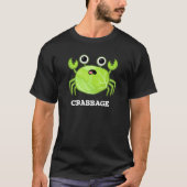 Crabbage Funny Cabbage Crab Pun Dark BG T-shirt (Voorkant)