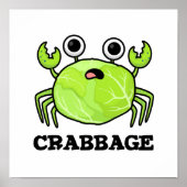 Crabbage Funny Cabbage Crab Pun Poster (Voorkant)
