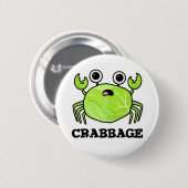 Crabbage Funny Cabbage Crab Pun Ronde Button 5,7 Cm (Voorkant /achterkant)