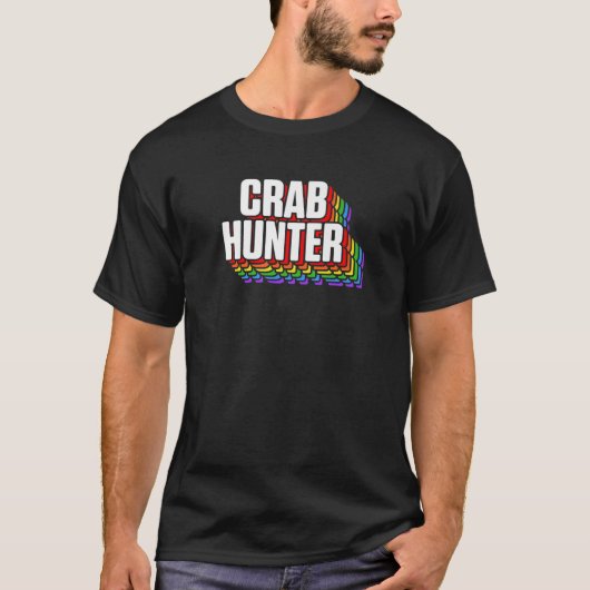 Crabbing Crab Appreciing Hunter Hunter Hunting Sea T-shirt (Voorkant)