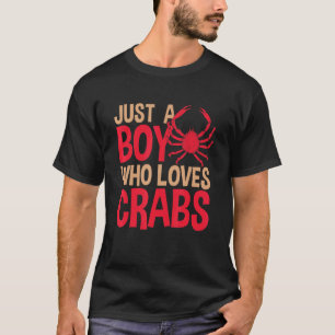Crabbing gewoon een jongen die van Crab Hunter hou T-shirt