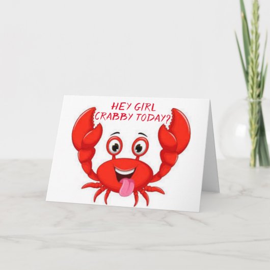 CRABBY "GIRL FRIEND" HUMOR VOOR JE VERJAARDAG KAAR KAART (Voorkant)