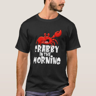 Crabby in de ochtend Crab Lover Crustacean Ocean T-shirt