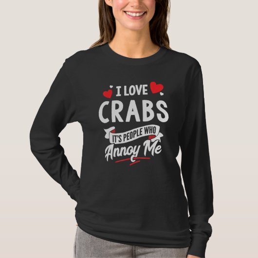 Crabs Design - I Love Crabs T-shirt (Voorkant)