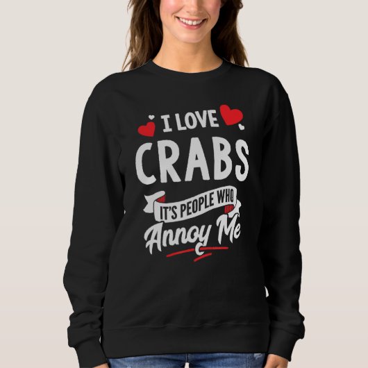Crabs Design - I Love Crabs Trui (Voorkant)