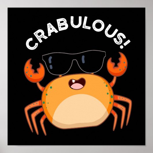 Crabulous Funny Crab Pun Dark BG Poster (Voorkant)