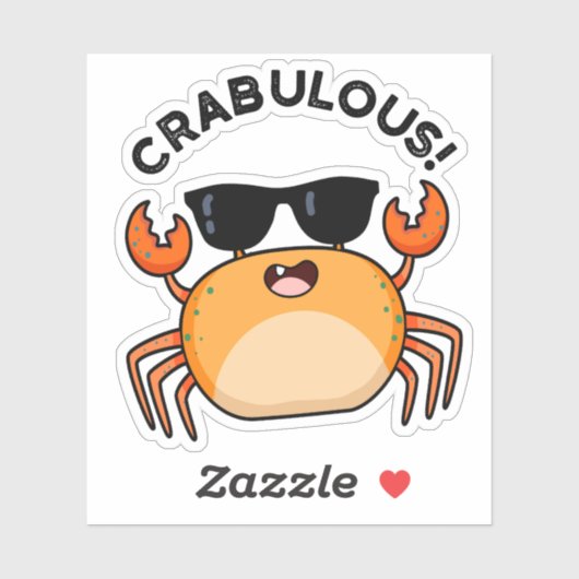 Crabulous Funny Crab Pun Sticker (Vel)