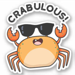 Crabulous Funny Crab Pun Sticker