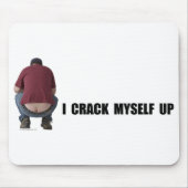 Crack Myself-Up Mousepad Muismat (Voorkant)
