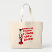 Crack Open Boeken Notenkraker Leesvakantie Grote Tote Bag (Voorkant)
