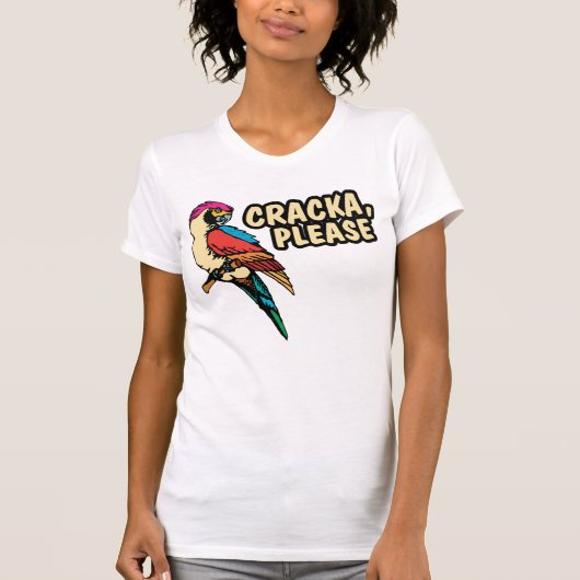 Cracka alsjeblieft t-shirt (Voorkant)