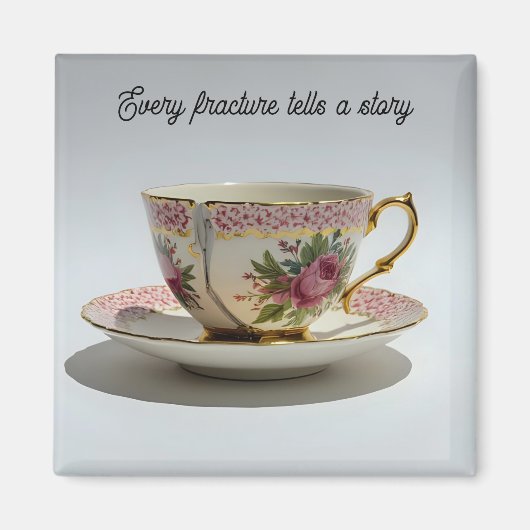 cracked broken teacup inspirational Magnet (Voorkant)
