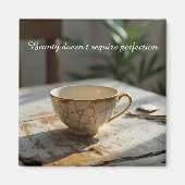 cracked broken teacup inspirational Magnet (Voorkant)