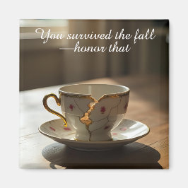 cracked broken teacup inspirational Magnet