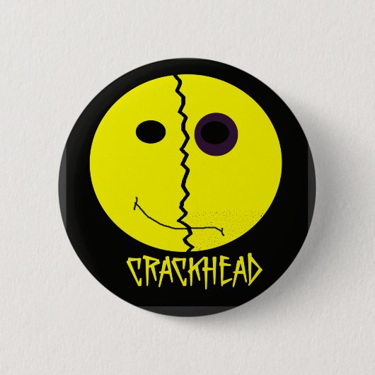 Crackhead-Button Ronde Button 5,7 Cm (Voorkant)