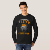 Craft Beer Drinking Alcohol Drink Friend Fun Quote T-shirt (Voorkant volledig)