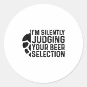 Craft Beer Silently Judging Your Beer Selection Sn Ronde Sticker (Voorkant)