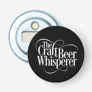 Craft Beer Whisperer Bottle Open Button Flesopener