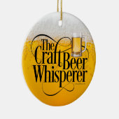 Craft Beer Whisperer Ceramic Ornament (Rechts)