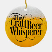Craft Beer Whisperer Keramisch Ornament (Voorkant)