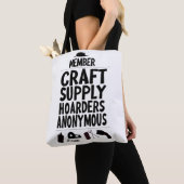 Craft Supply Hoarders Anonymous Member Motto Fun L Tote Bag (Dichtbij)