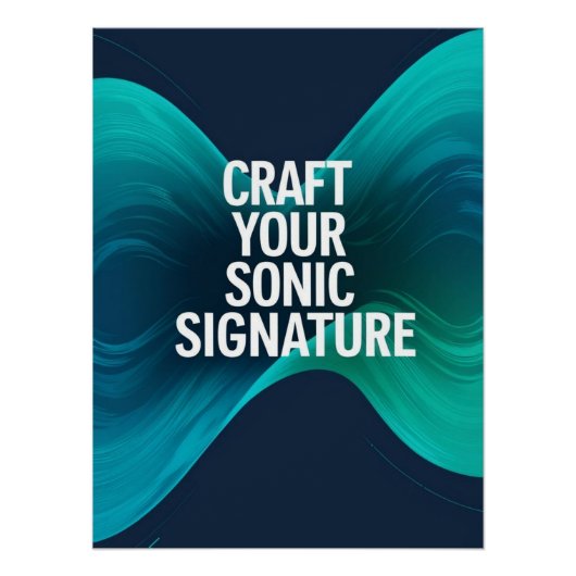 Craft Your Sonic Signature optie 3 Perfect Poster (Voorkant)