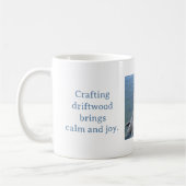 CRAFTING DRIFTWOOD BRINGS CALM AND JOY MUG KOFFIEMOK (Links)