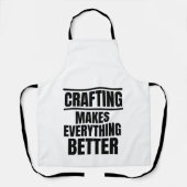 Crafting maakt alles beter schort (Voorkant)