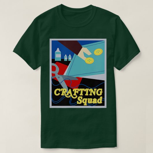 Crafting Squad Team Crafting Hobby Crafter  T-shirt (Design voorkant)