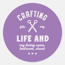 Crafting vult mijn leven grappige kraft Lover Puns Ronde Sticker
