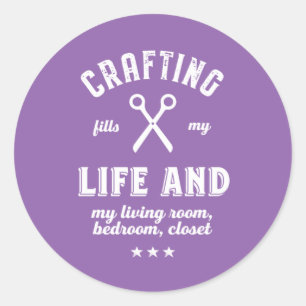 Crafting vult mijn leven grappige kraft Lover Puns Ronde Sticker