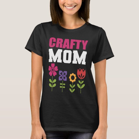 Crafty Mom Artist and Craftsman T-shirt (Voorkant)