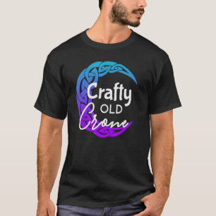 Crafty Old Crone, Heks, Wiccan, Pagan Crone Design T-shirt