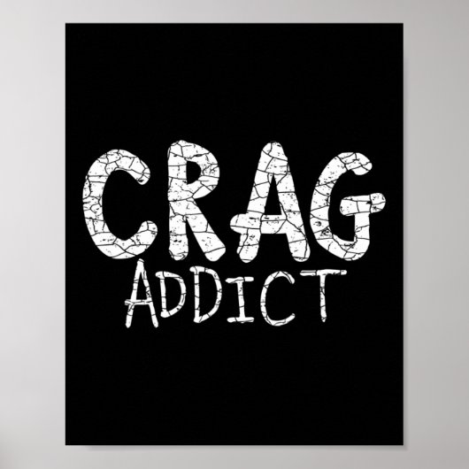 Crag-verslaafde meme-ontwerp voor rotsklimmerslief poster (Voorkant)