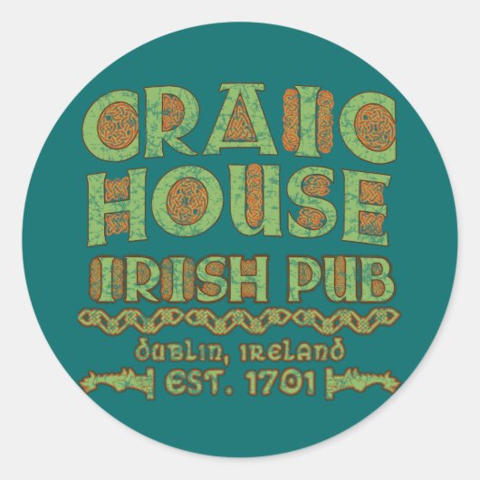 CRAIC HOUSE IRISH PUB Dublin Est 1701 Ronde Sticker (Voorkant)