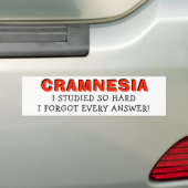 Cramnesia - Studie te hard om antwoorden te verget Bumpersticker (Op auto)