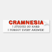 Cramnesia - Studie te hard om antwoorden te verget Bumpersticker (Voorkant)