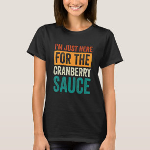 Cranberry Sauce Jellied Happy Thanksgiving in blik T-shirt