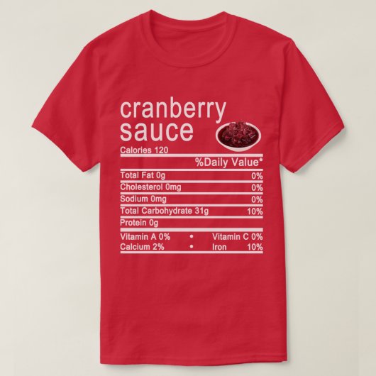 Cranberry sauce Nutrition Facts label T-shirt (Design voorkant)
