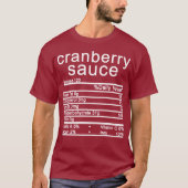 Cranberry sauce Nutrition Facts Thanksgiving T-shirt (Voorkant)