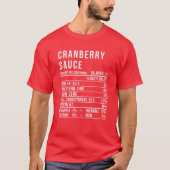 Cranberry Sauce Nutrition Funny Thanksgiving Match T-shirt (Voorkant)