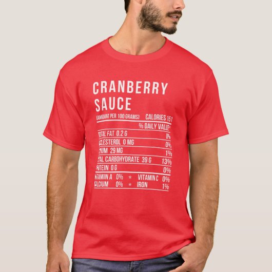 Cranberry Sauce Nutrition Funny Thanksgiving Match T-shirt (Voorkant)