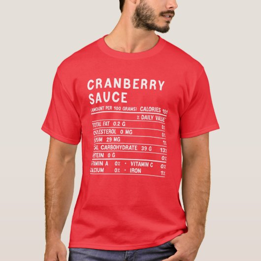 Cranberry Sauce Nutrition Funny Thanksgiving Match T-shirt (Voorkant)