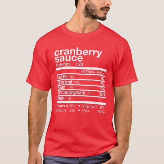 Cranberry Sauce Nutrition Matching Family Thanksgi T-shirt (Voorkant)